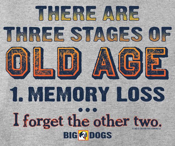 3 Stages of Old Age T-Shirt - Image 2