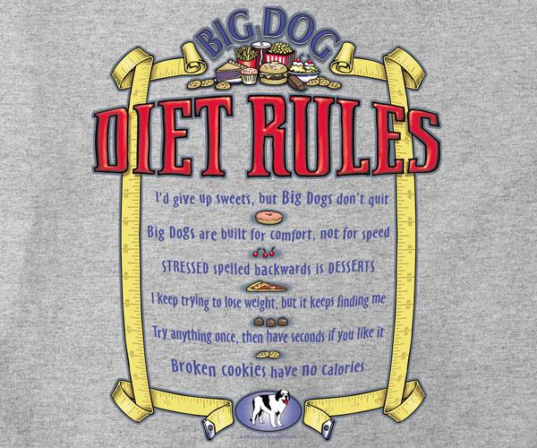 Big Dog Diet Rules T-Shirt - Image 2