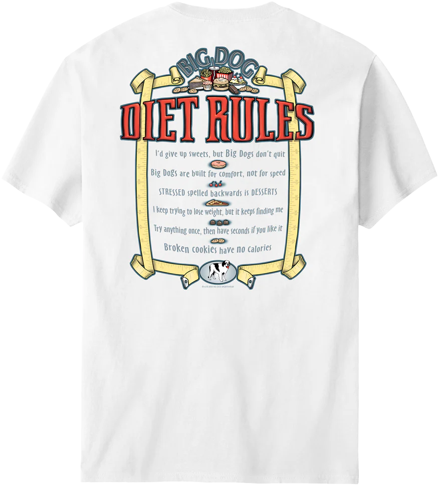 Big Dog Diet Rules T-Shirt