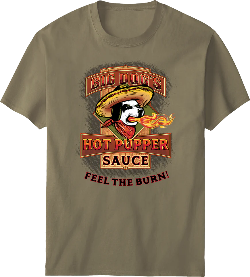 Big Dog Pupper Sauce T-Shirt