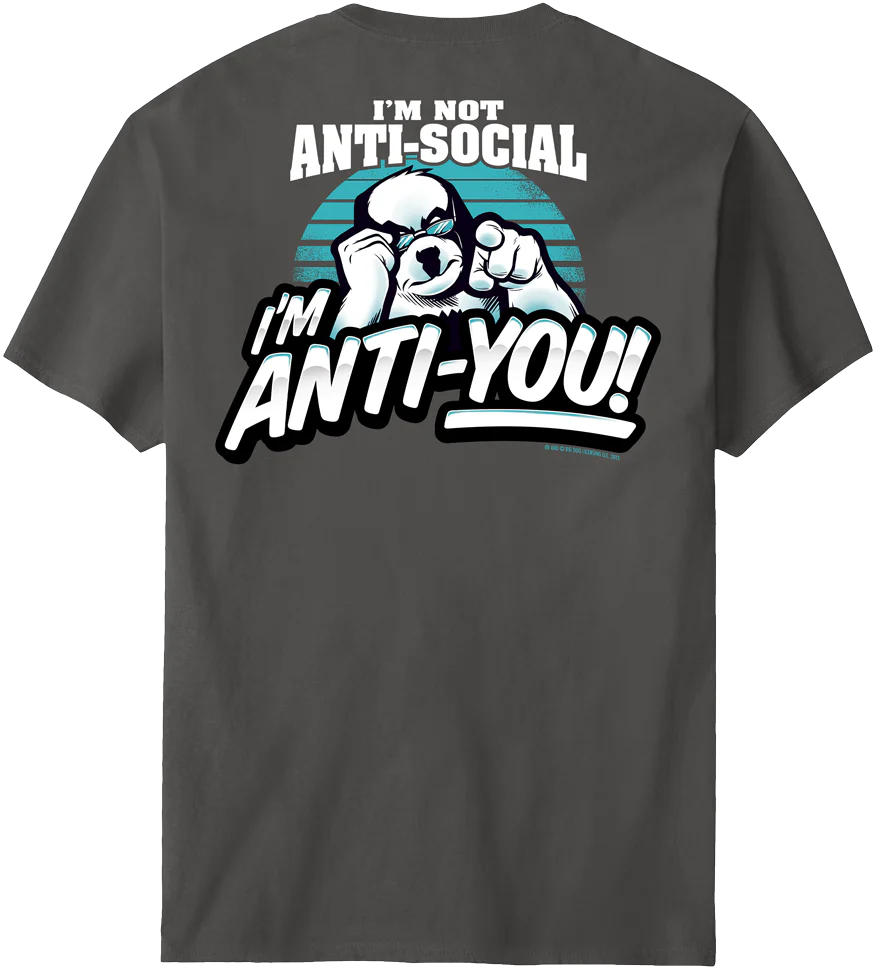 Anti You T-Shirt