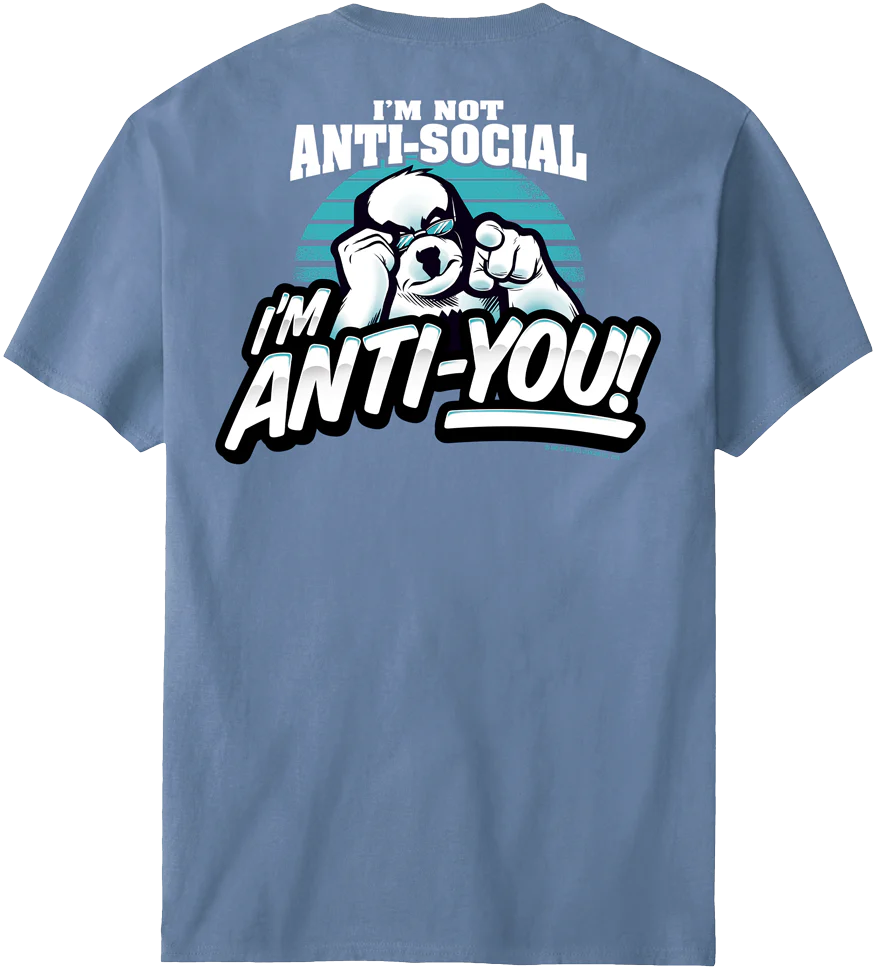 Anti You T-Shirt