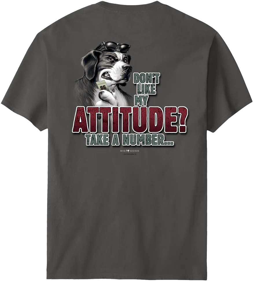Attitude Take A Number T-Shirt