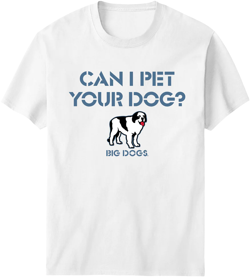 Can I Pet Your Dog T-Shirt
