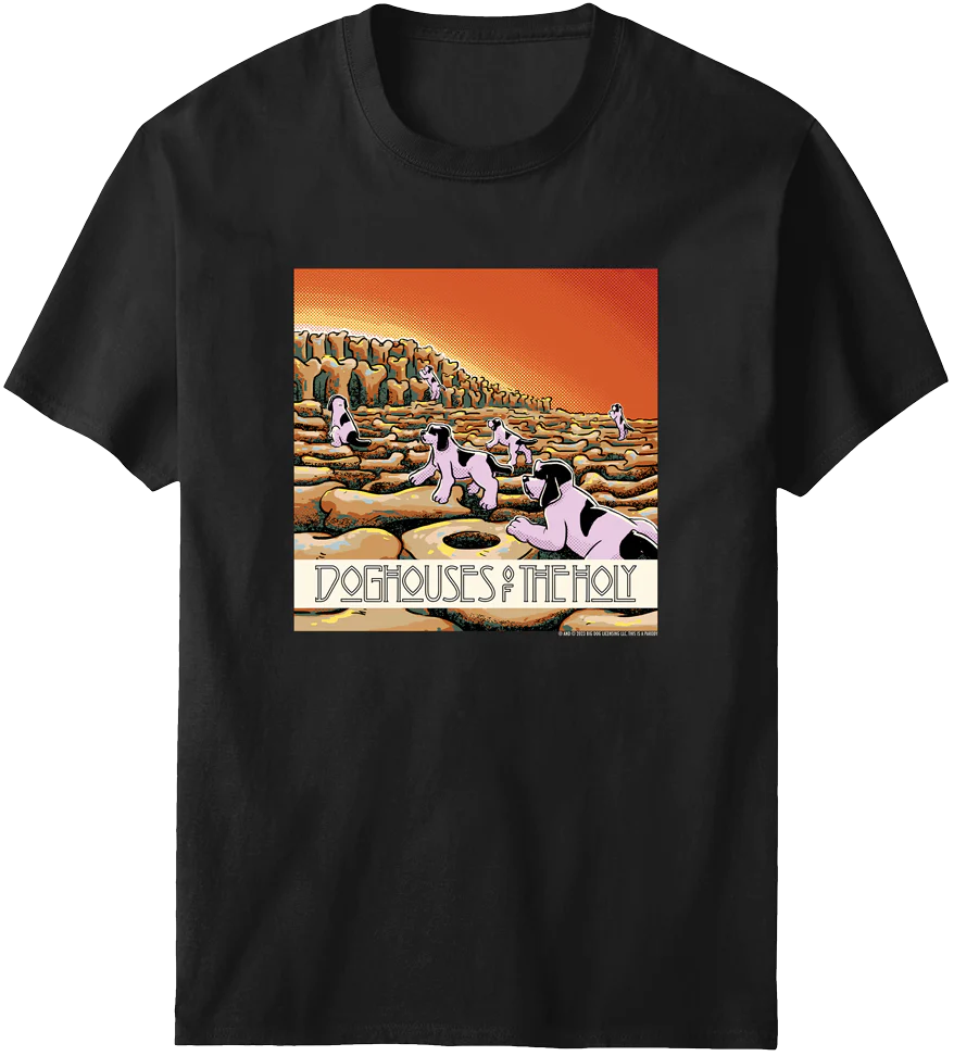 Doghouses Of The Holy T-Shirt