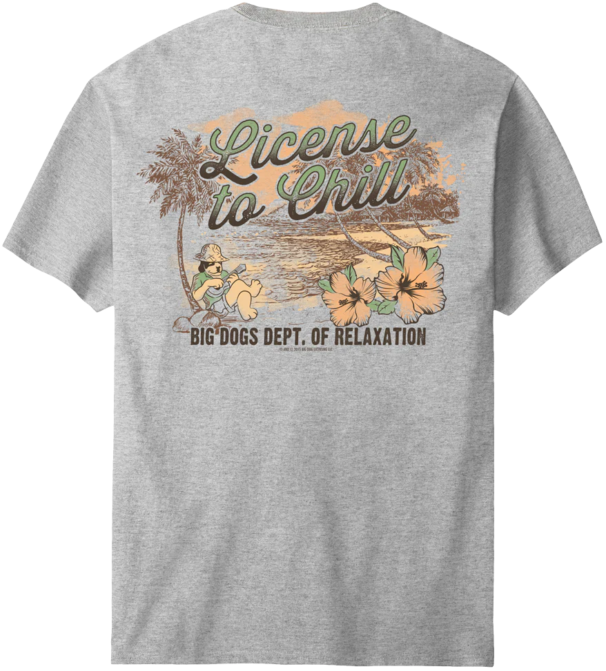 DOR License to Chill T-Shirt