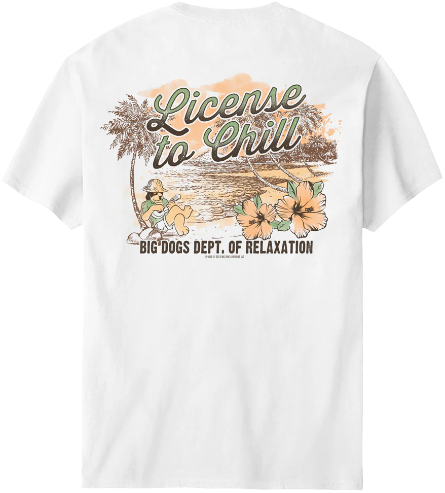 DOR License to Chill T-Shirt