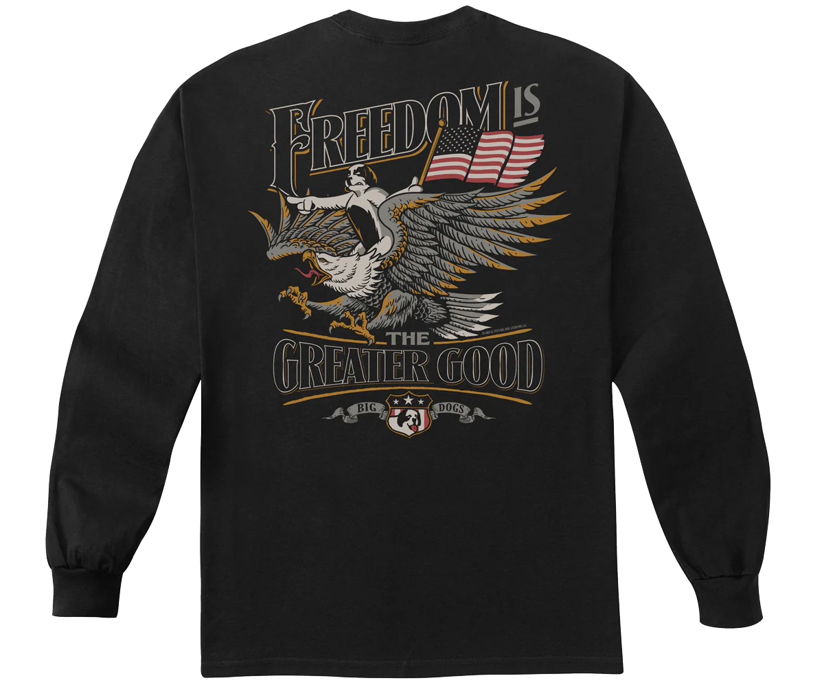 Freedom Greater Good Long Sleeve T-shirt