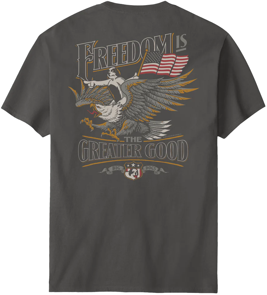 Freedom Greater Good T-Shirt