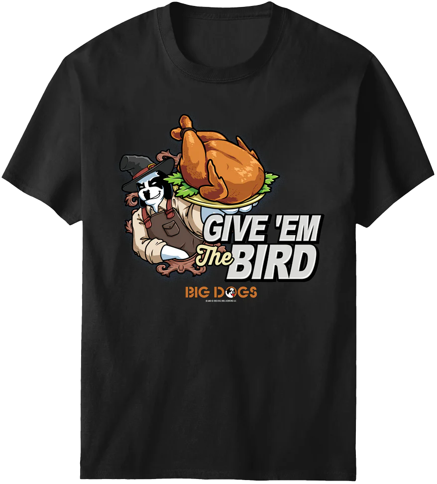 Give Em The Bird T-shirt