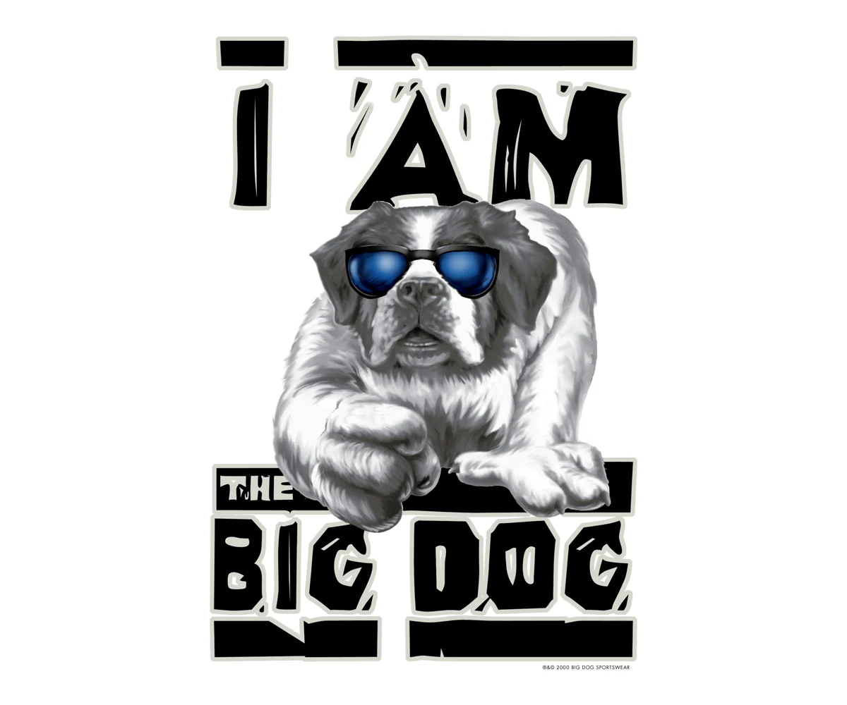 I Am The Big Dog T-Shirt - Image 2
