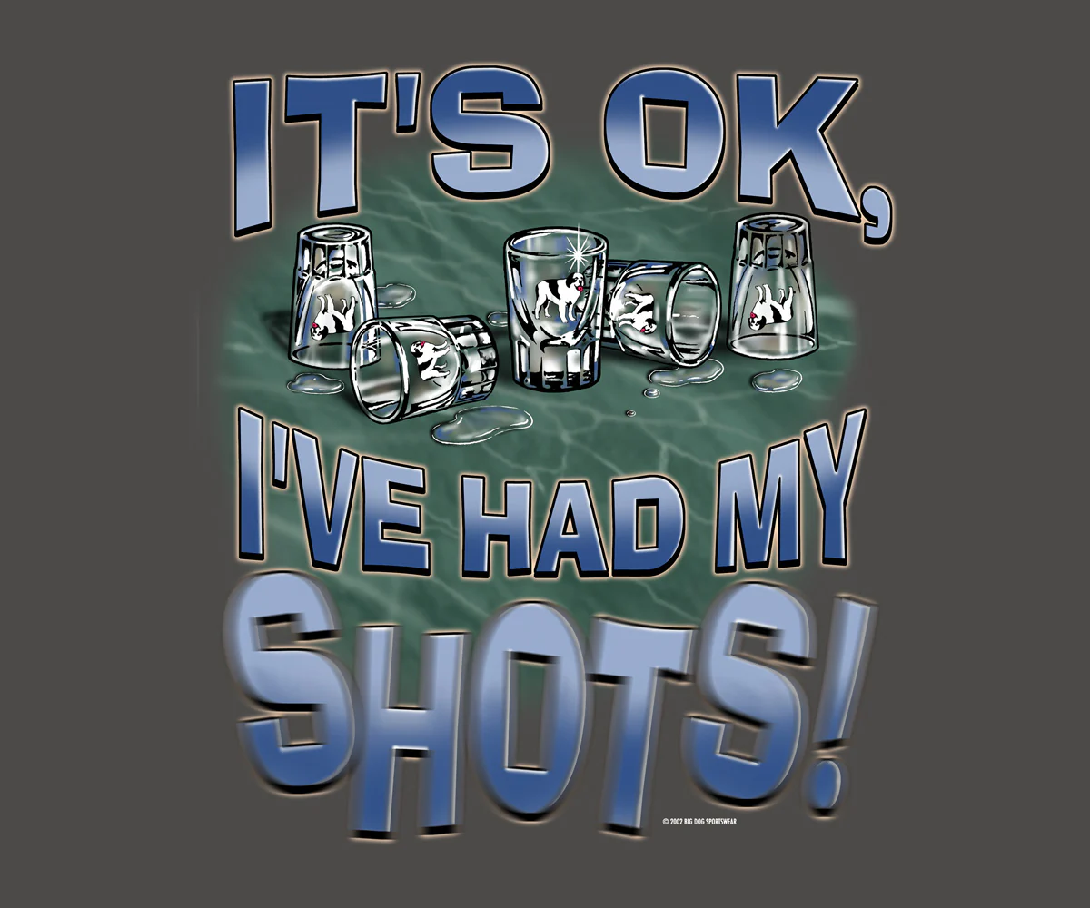 Had My Shots T-Shirt - Image 2