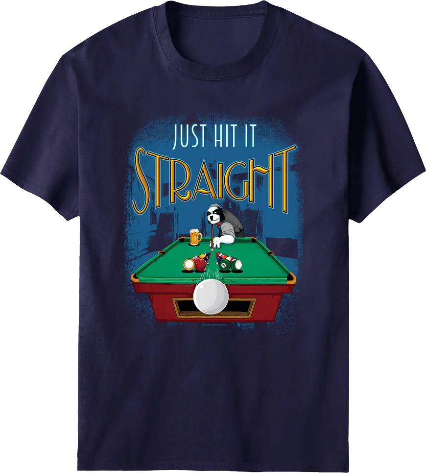 Just Hit It Straight T-shirt