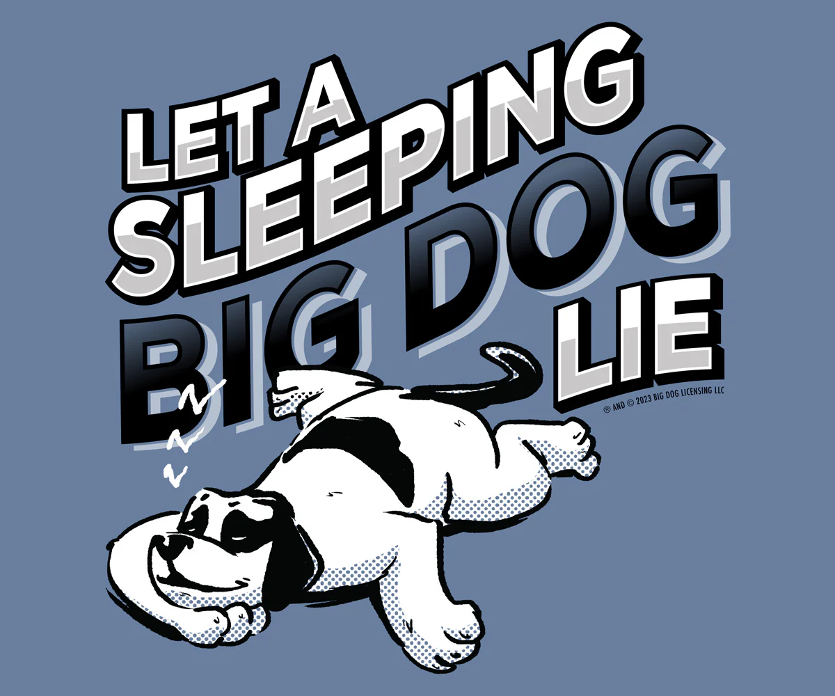 Let A Sleeping Dog Lie T-Shirt - Image 2