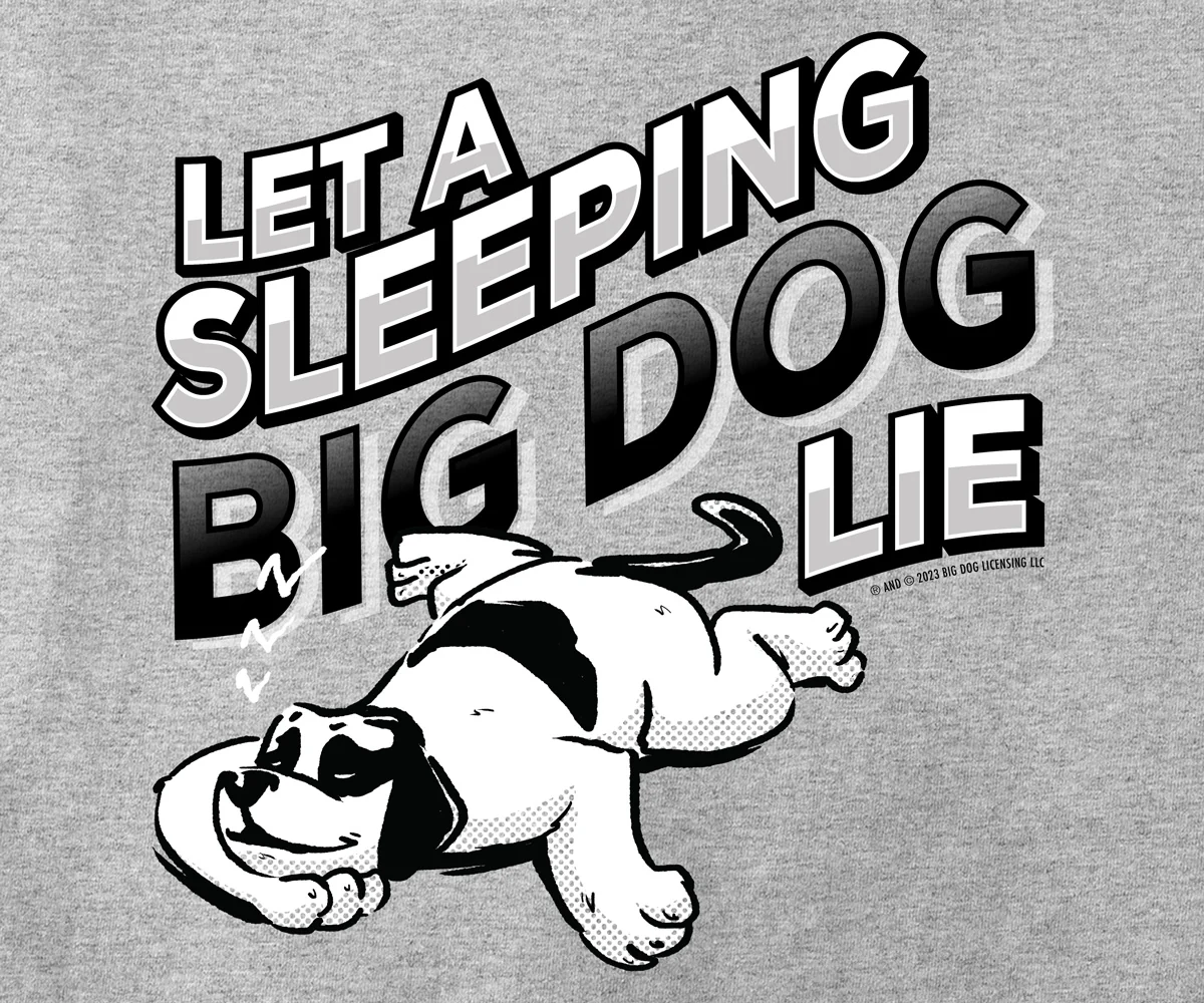 Let A Sleeping Dog Lie T-Shirt - Image 2