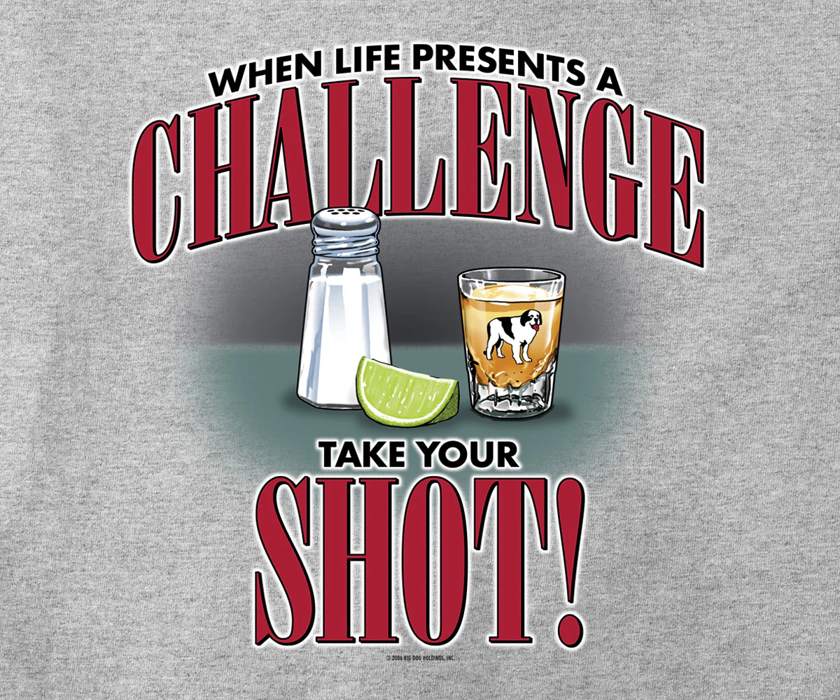 Life Is a Challenge - Shot T-shirt - Image 2