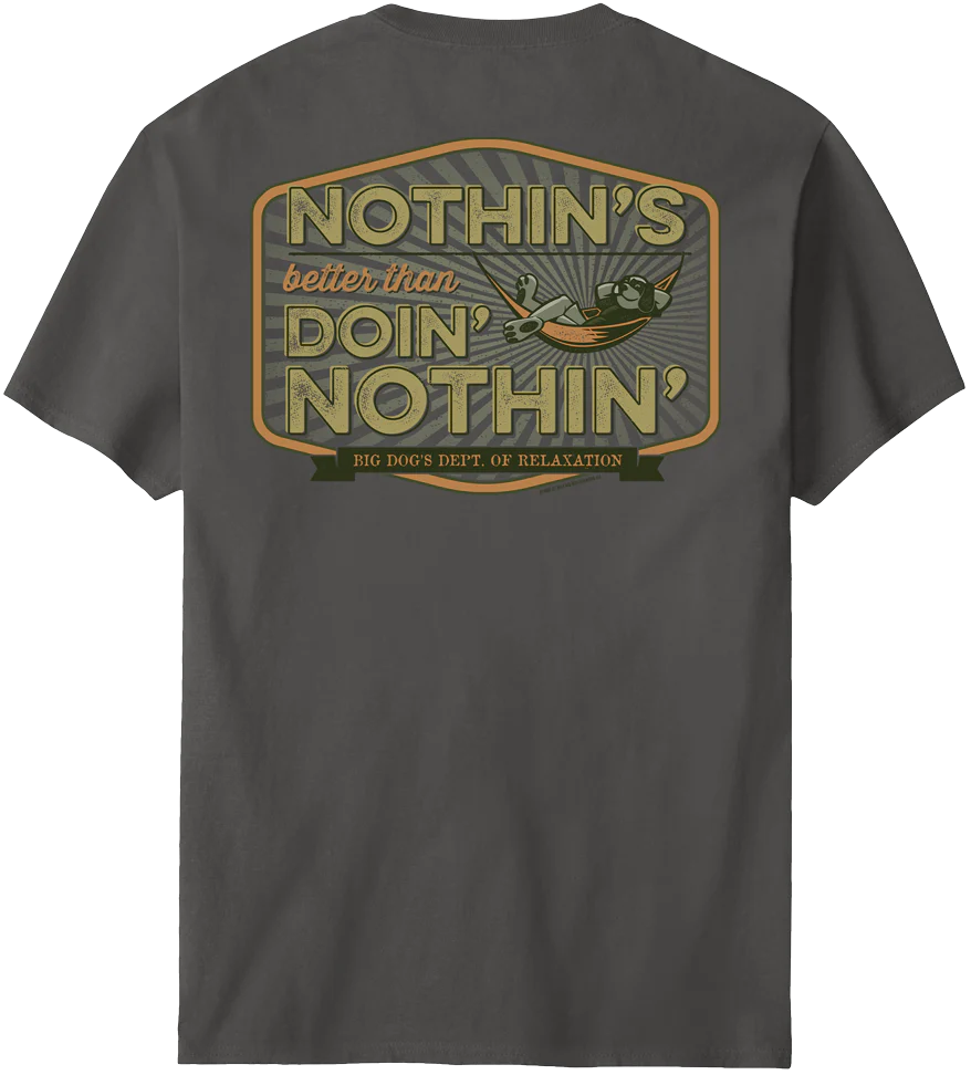 Nothins Better T-Shirt
