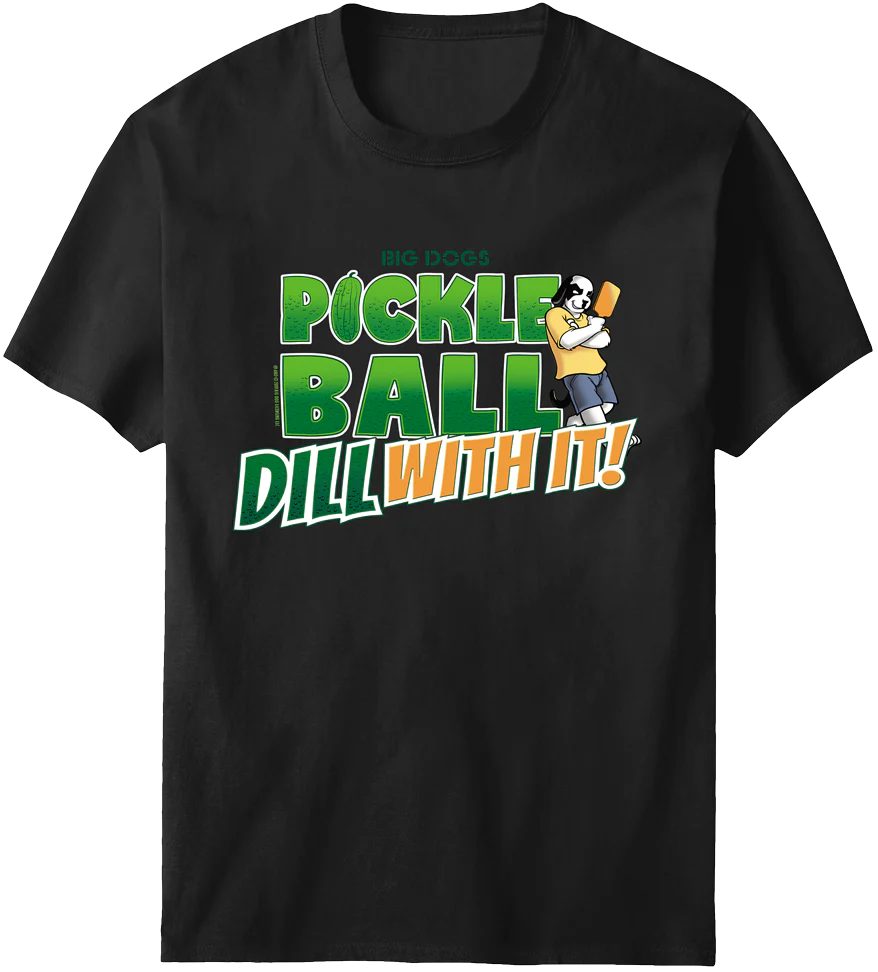 Pickleball Dill With It T-Shirt