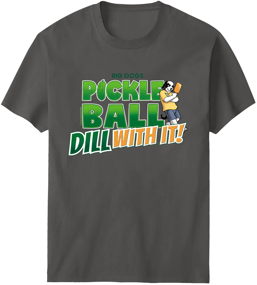 Pickleball Dill With It T-Shirt