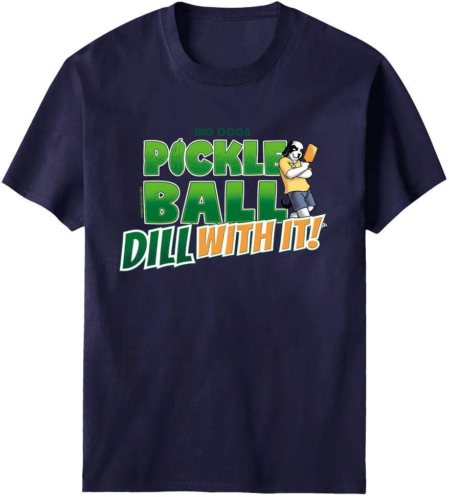 Pickleball Dill With It T-Shirt