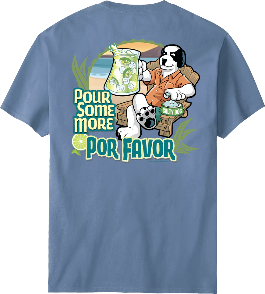 Pour Some More Por Favor T-Shirt