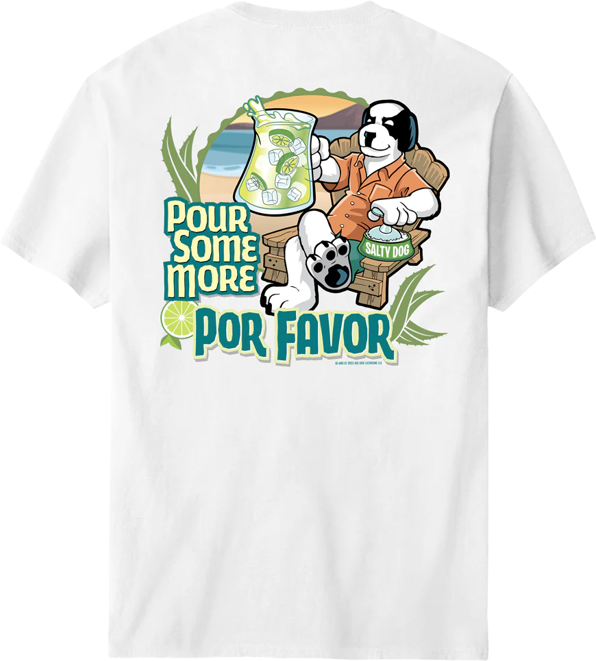 Pour Some More Por Favor T-Shirt