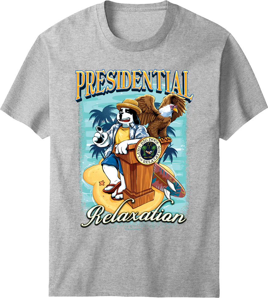 Presidential Relaxation T-Shirt