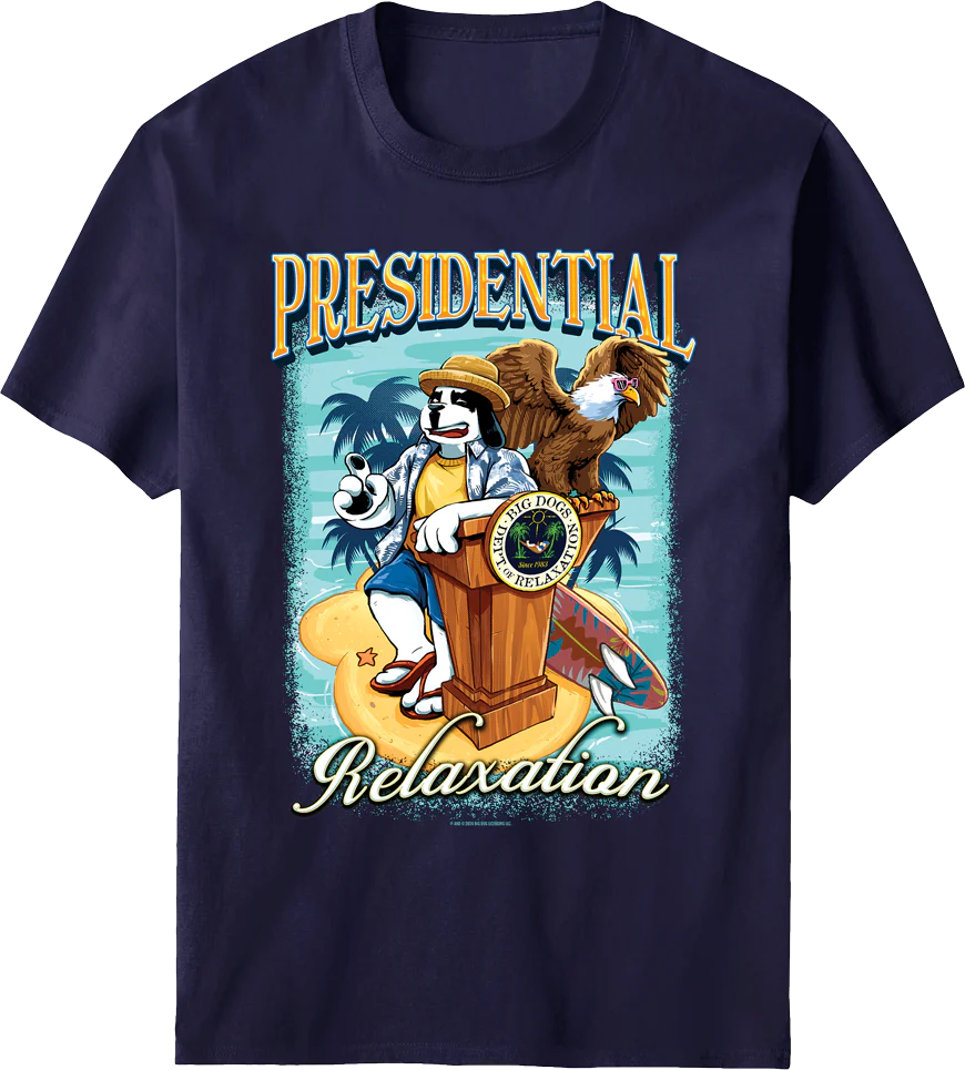 Presidential Relaxation T-Shirt