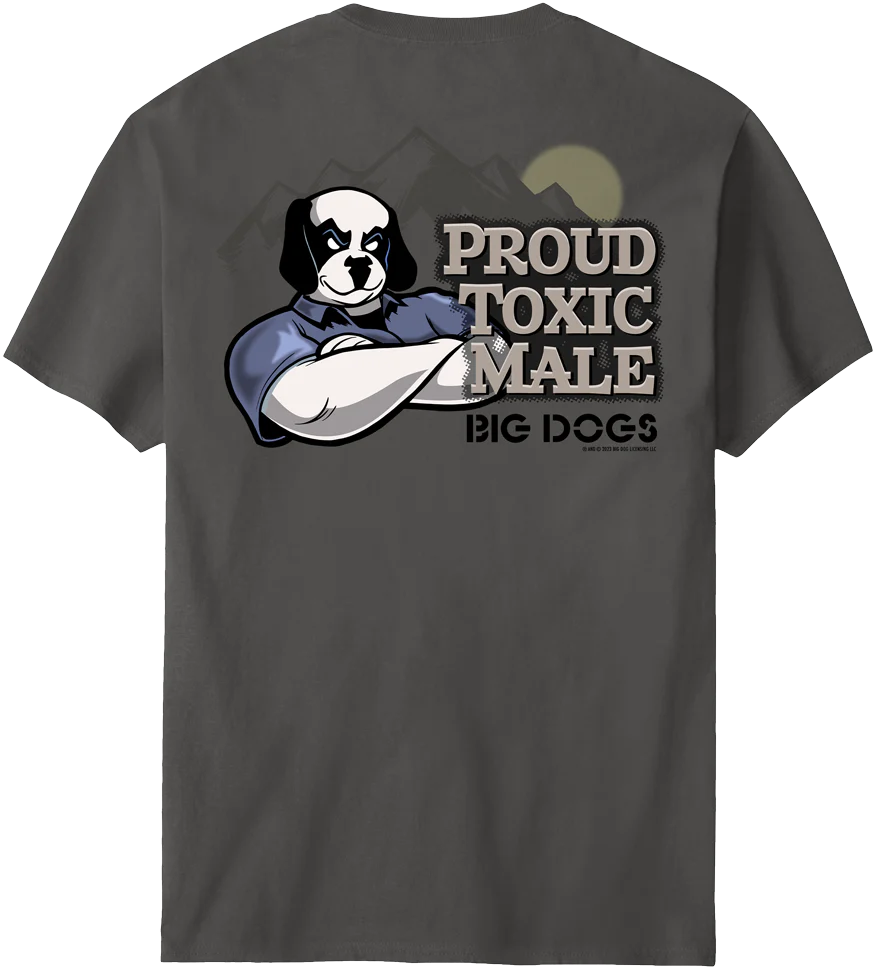 Proud Toxic Male T-Shirt