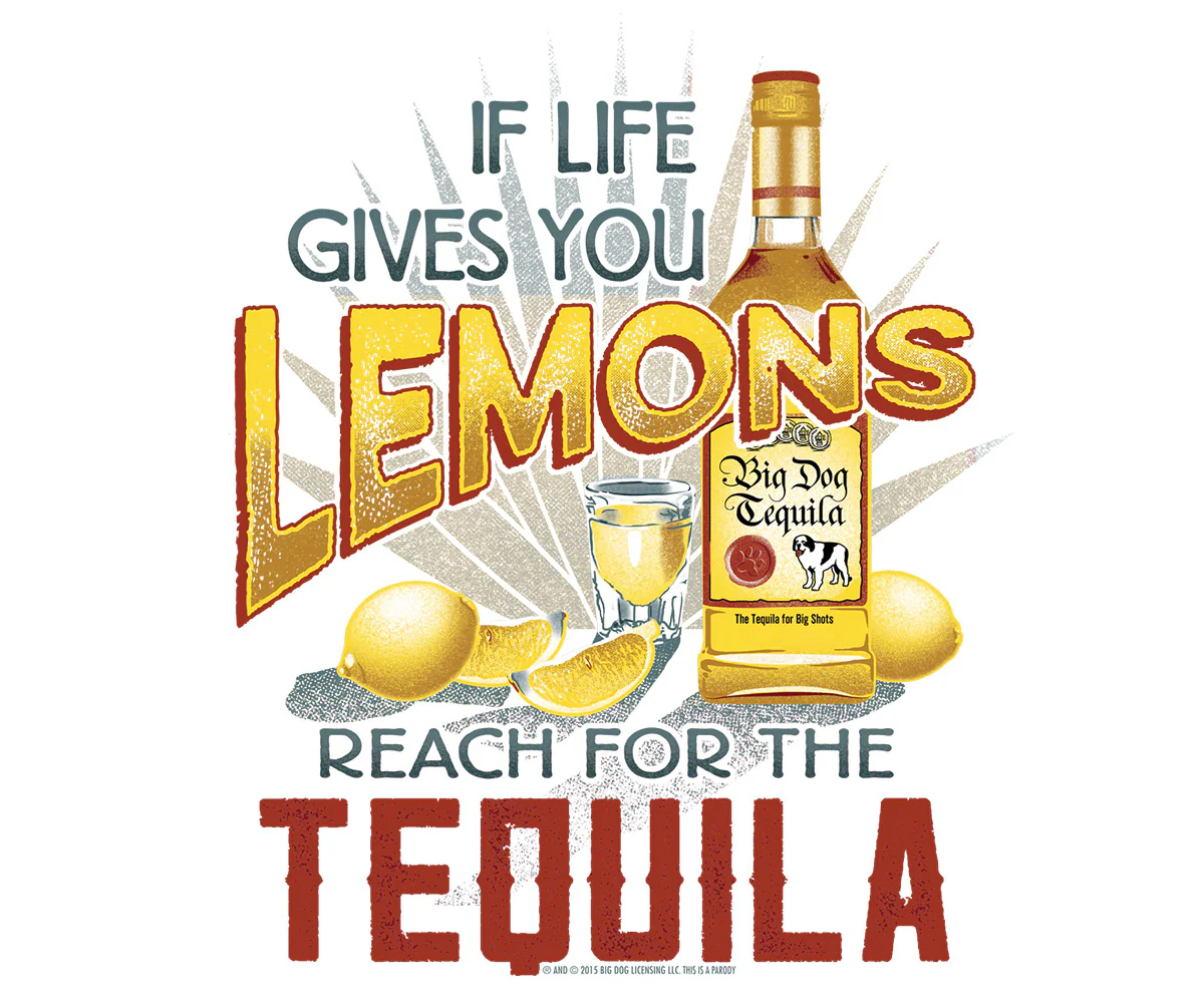 Life Give You Lemon Reach for the Tequila T-Shirt - Image 2