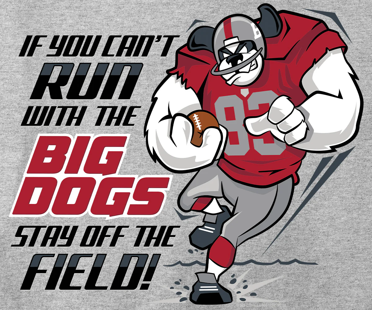 Run With The Big Dogs Football T-Shirt - Image 2