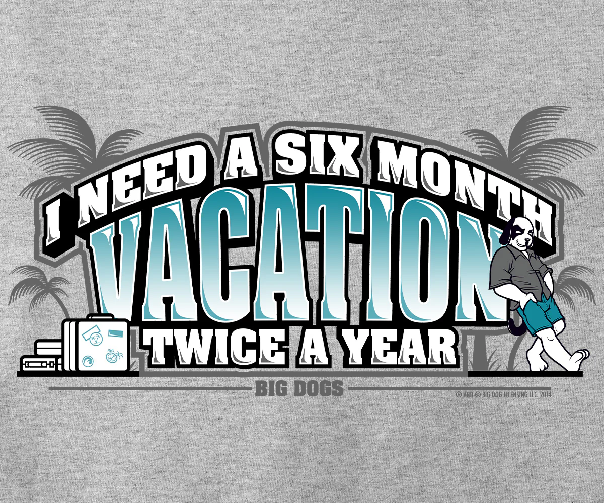 Six Month Vacation T-Shirt - Image 2