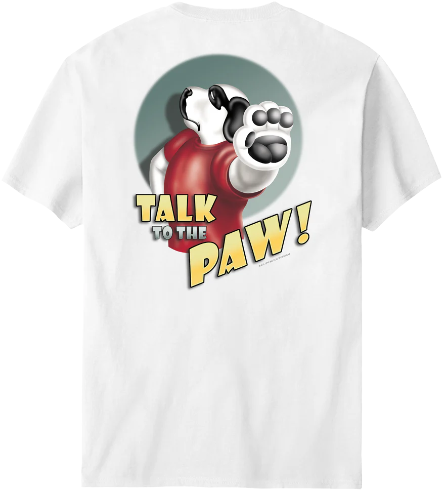 Talk To The Paw T-Shirt
