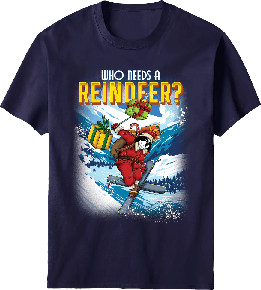 Who Needs a Reindeer T-shirt