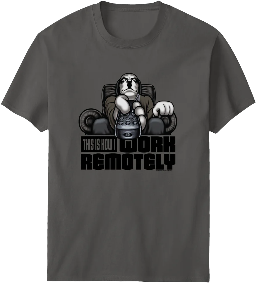 Work Remotely T-shirt