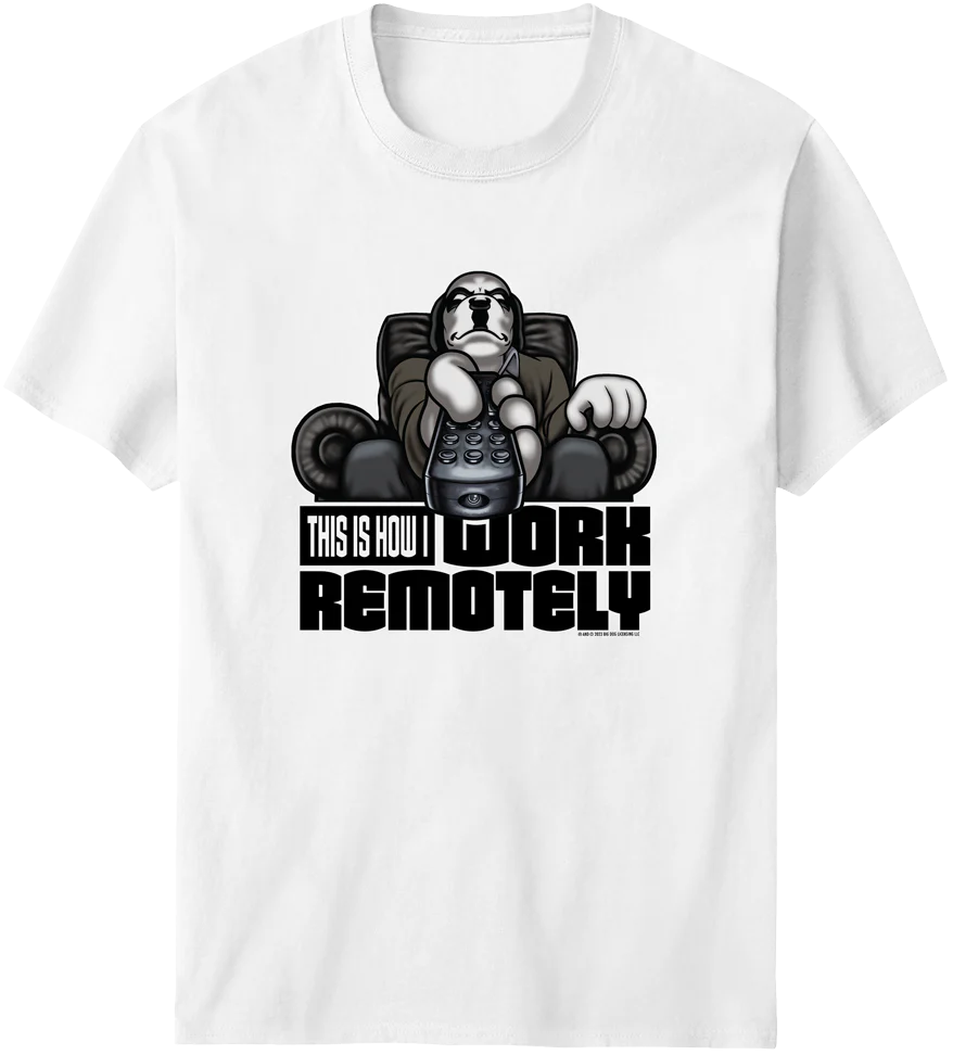 Work Remotely T-shirt
