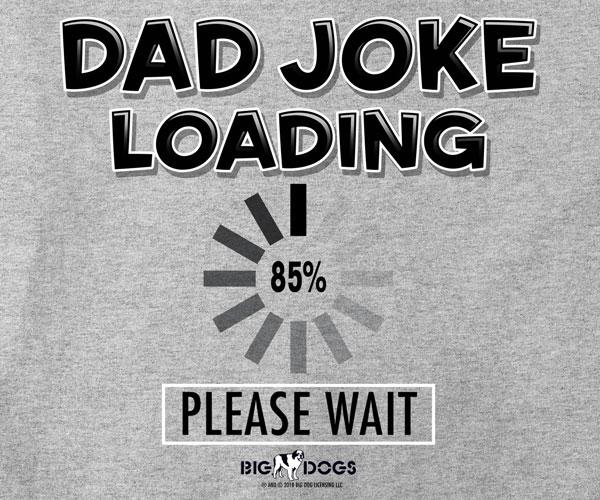 Dad Joke Loading T-Shirt - Image 2