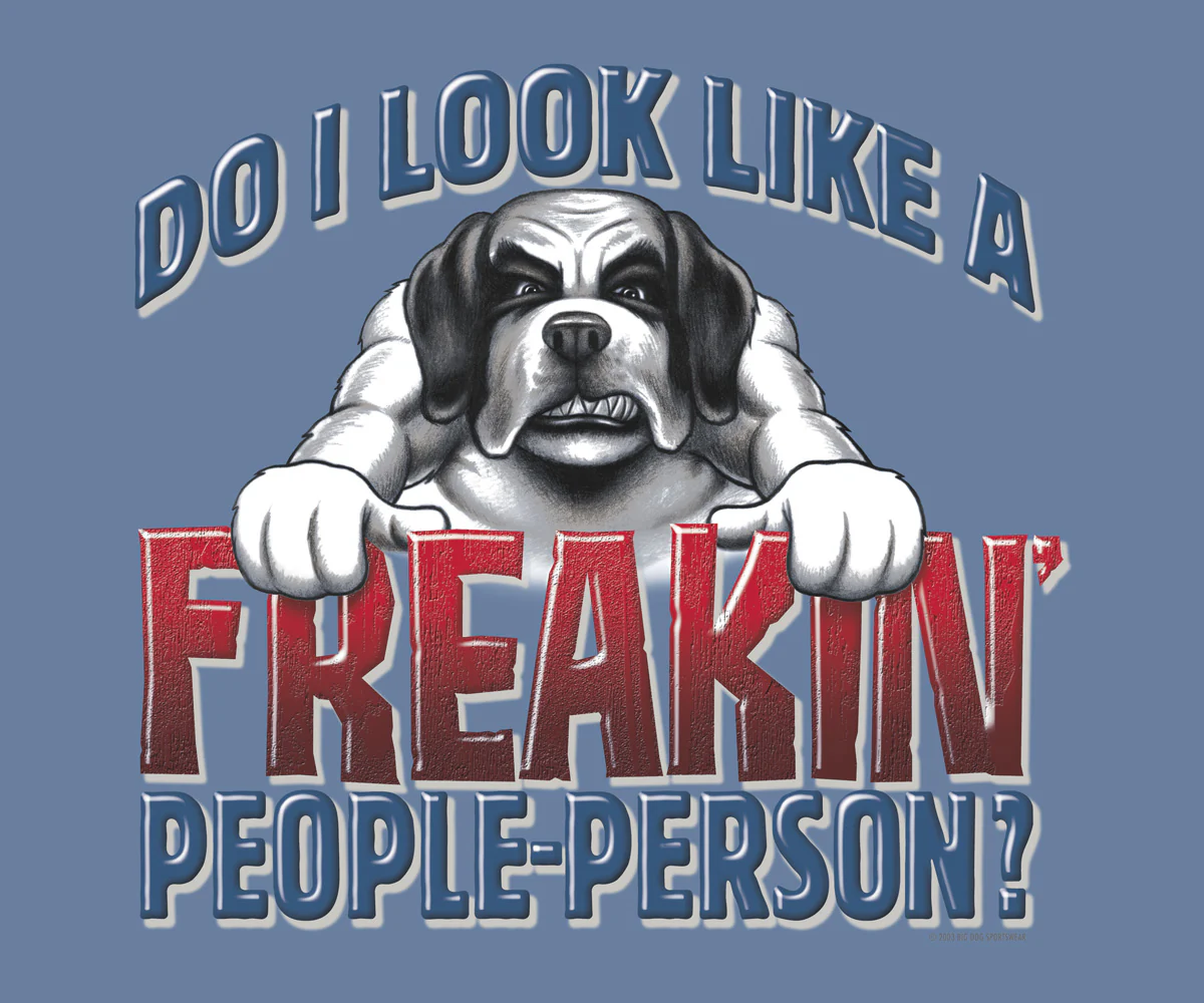 Freaking People Person T-Shirt - Image 2