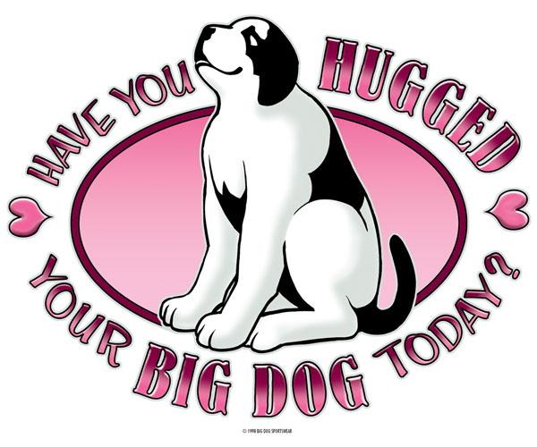 Hugged Your Big Dog T-Shirt - Image 2