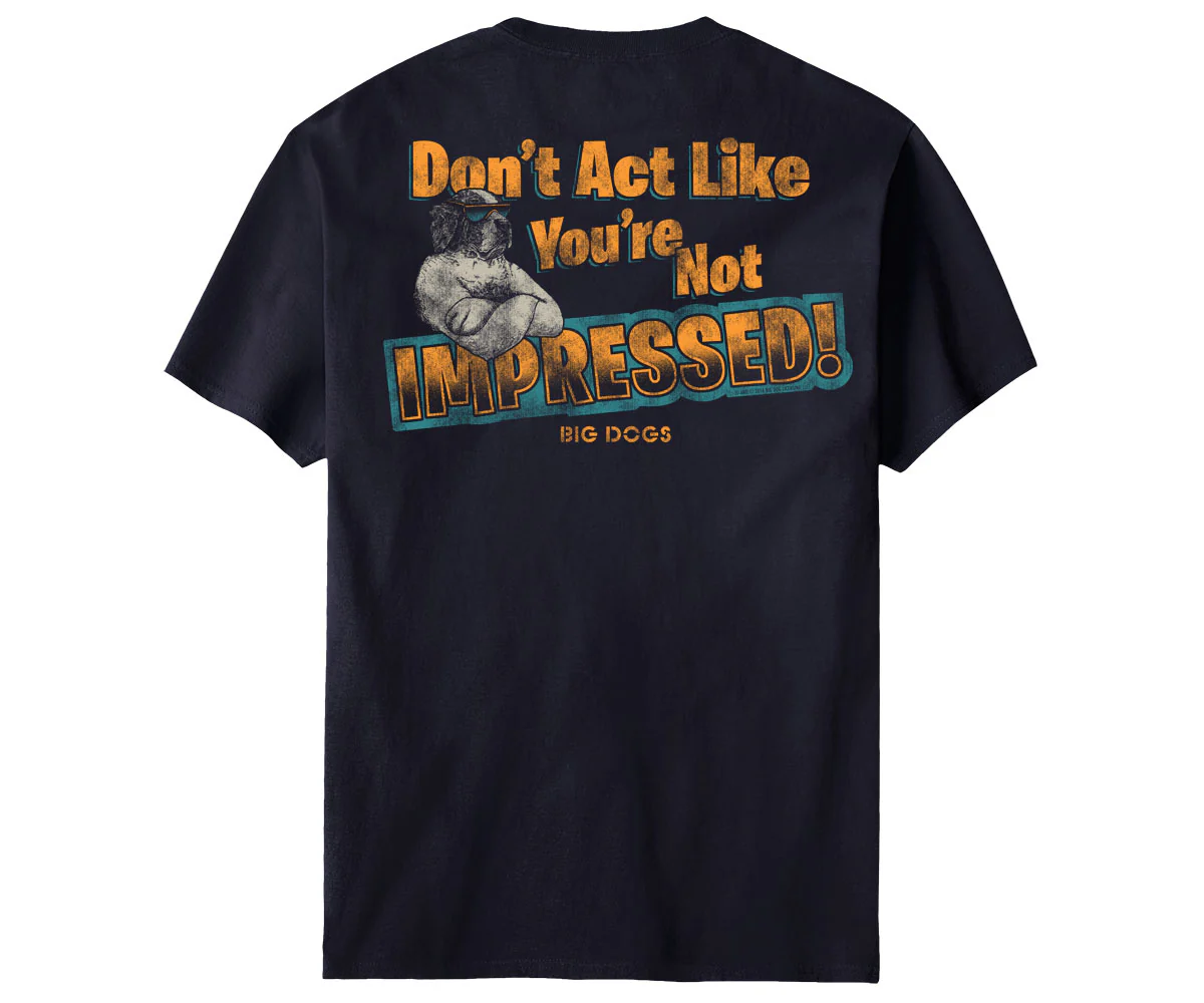 Not Impressed T-Shirt