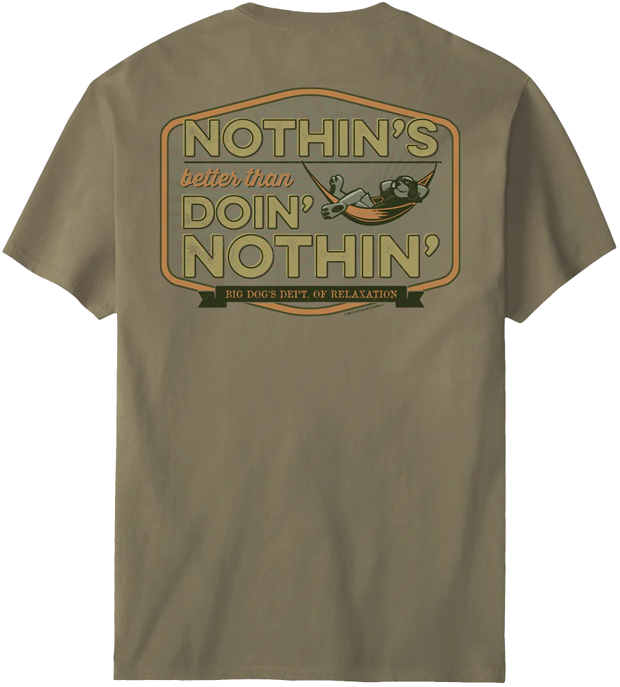 Nothins Better T-Shirt