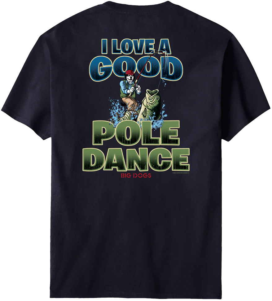 Pole Dance Fishing T-Shirt