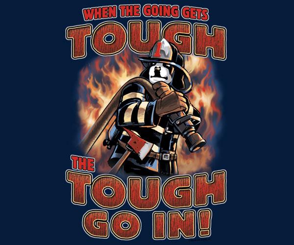 Tough Go In Fireman T-Shirt - Image 2
